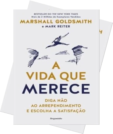 a vida que você merece